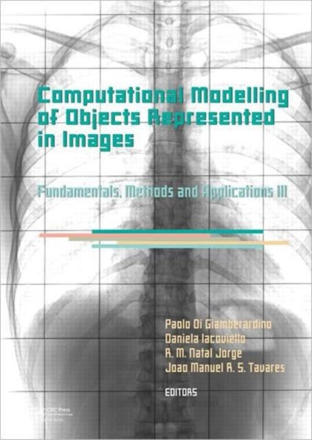 Book cover of: Computational Modelling of Objects Represented in Images III