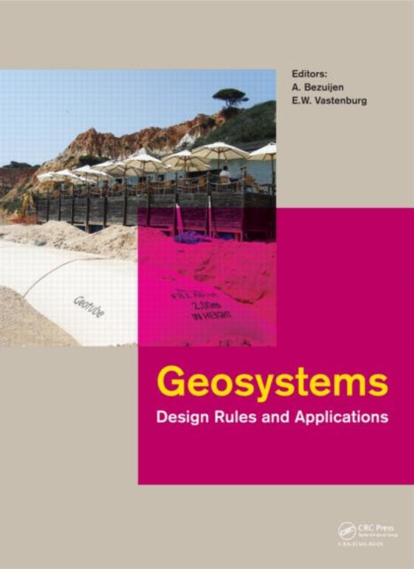 Book cover of: Geosystems: Design Rules and Applications. By: Adam Bezuijen