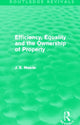 Book cover of: Efficiency, Equality and the Ownership of Property (Routledge Revivals). By: James E. Meade