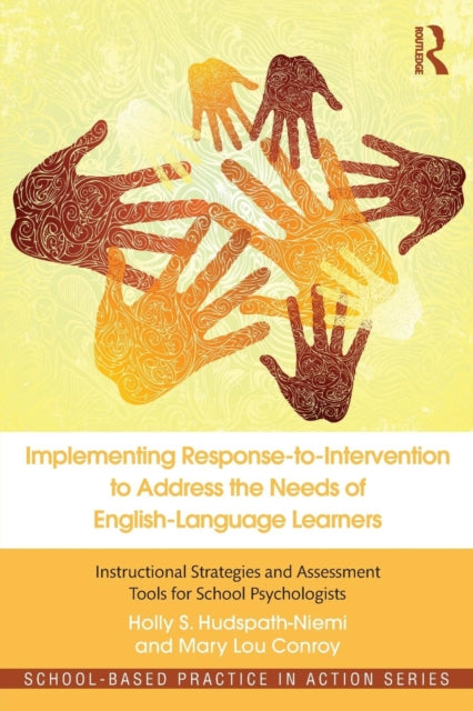 Book cover of: Implementing Response-to-Intervention to Address the Needs of English-Language Learners. By: Holly S. Hudspath-Niemi