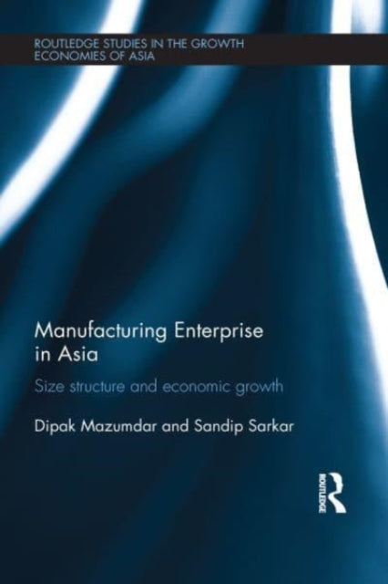 Book cover of: Manufacturing Enterprise in Asia