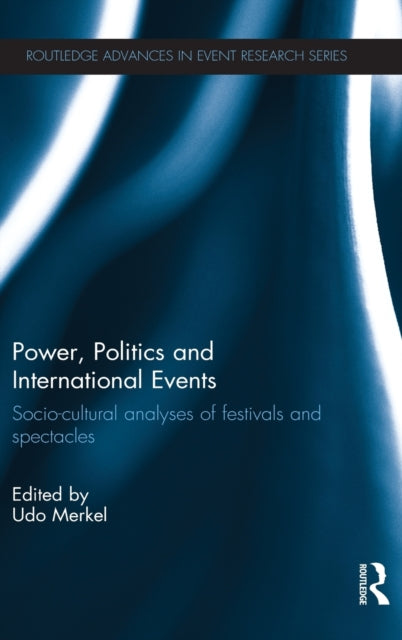 Book cover of: Power, Politics and International Events.. By: Udo Merkel