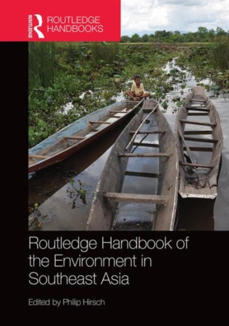 Book cover of: Routledge Handbook of the Environment in Southeast Asia