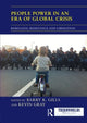 Book cover of: People Power in an Era of Global Crisis. By: Barry K. Gills