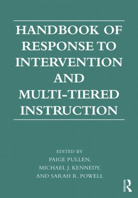 Handbook of Response to Intervention and Multi-Tiered Systems of Support
