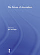 Book cover of: Future of Journalism. By: Bob Franklin