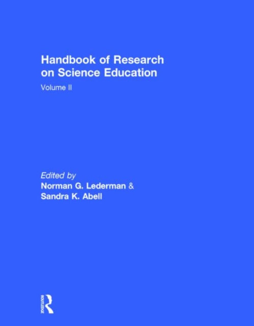 Book cover of: Handbook of Research on Science Education, Volume II