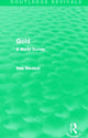 Book cover of: Gold (Routledge Revivals). By: Rae Weston
