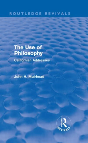 Use of Philosophy (Routledge Revivals)