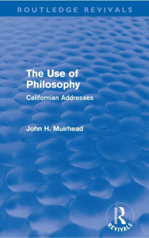 Use of Philosophy (Routledge Revivals)
