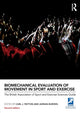 Book cover of: Biomechanical Evaluation of Movement in Sport and Exercise. By: Carl J. Payton