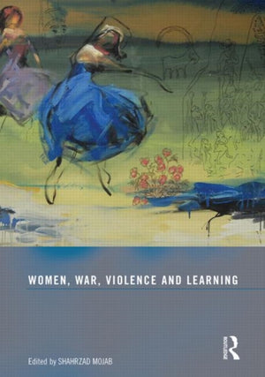 Women, War, Violence and Learning