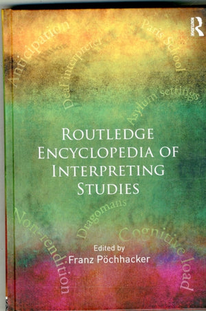 Routledge Encyclopedia of Interpreting Studies