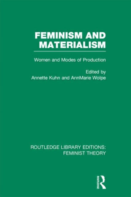 Book cover of: Feminism and Materialism (RLE Feminist Theory)