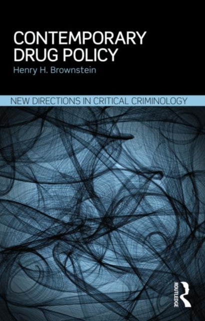 Book cover of: Contemporary Drug Policy. By: Henry H. Brownstein