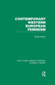 Book cover of: Contemporary Western European Feminism (RLE Feminist Theory). By: Gisela Kaplan