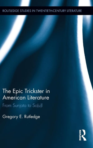 Epic Trickster in American Literature