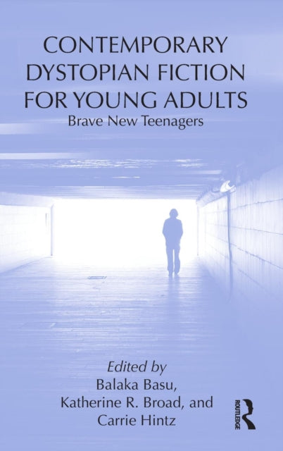 Book cover of: Contemporary Dystopian Fiction for Young Adults. By: Carrie Hintz
