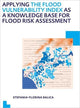 Book cover of: Applying the Flood Vulnerability Index as a Knowledge Base for Flood Risk Assessment. By: Stefania-Florina Balica
