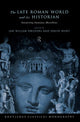 Book cover of: Late Roman World and Its Historian