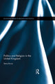 Book cover of: Politics and Religion in the United Kingdom. By: Steve Bruce