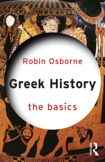 Book cover of: Greek History: The Basics. By: Robin Osborne