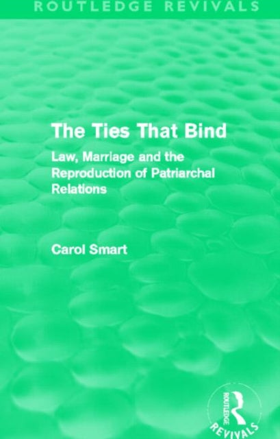Book cover of: Ties That Bind (Routledge Revivals). By: Carol Smart