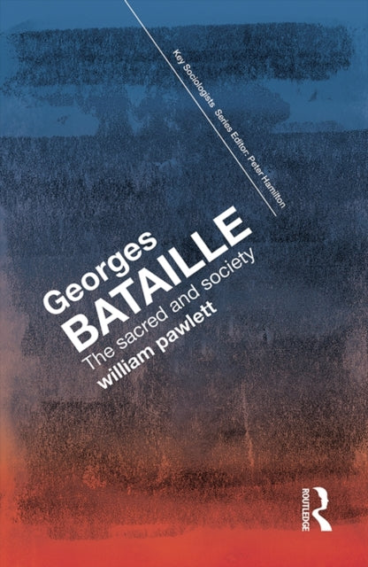 Book cover of: Georges Bataille. By: William Pawlett
