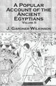 Book cover of: Ancient Egyptians (2 Vols). By: J. Gardner Wilkinson