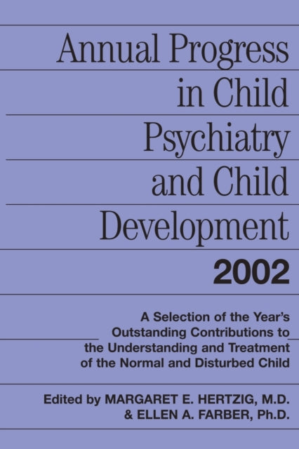 Book cover of: Annual Progress in Child Psychiatry and Child Development 2002