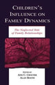 Book cover of: Children's Influence on Family Dynamics. By: Ann C. Crouter