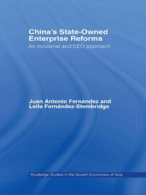 Book cover of: China's State Owned Enterprise Reforms. By: Leila Fernandez-Stembridge