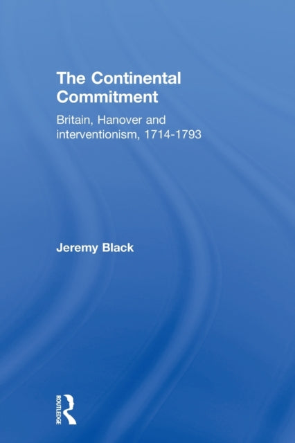 Book cover of: Continental Commitment. By: Jeremy Black