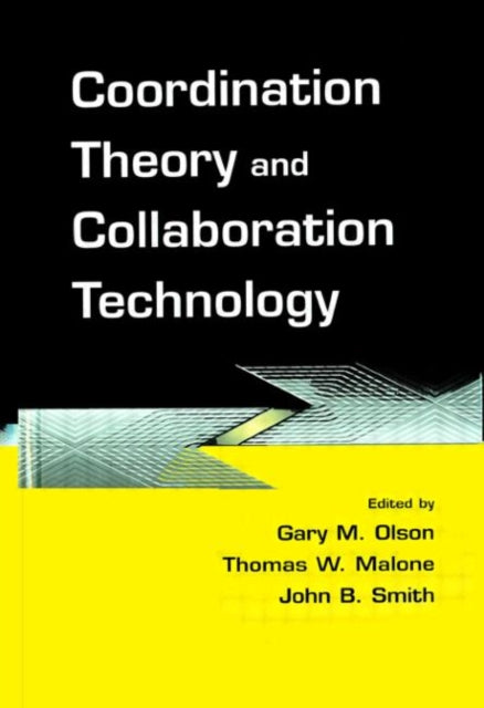 Book cover of: Coordination Theory and Collaboration Technology