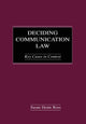 Book cover of: Deciding Communication Law. By: Susan Dente Ross