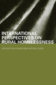 Book cover of: International Perspectives on Rural Homelessness. By: Paul Cloke