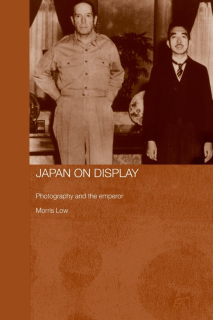 Book cover of: Japan on Display. By: Morris Low