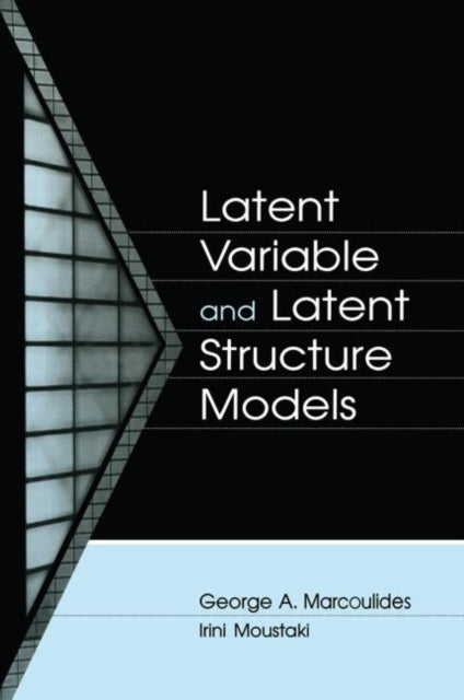 Book cover of: Latent Variable and Latent Structure Models