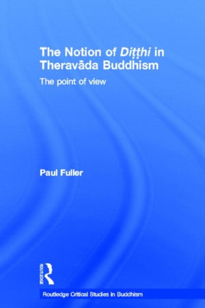 Notion of Ditthi in Theravada Buddhism
