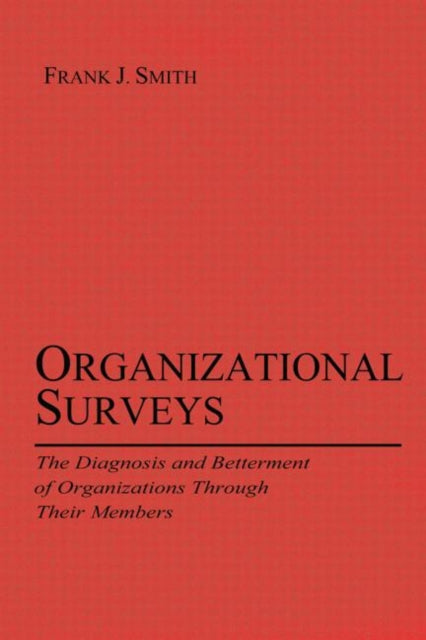 Book cover of: Organizational Surveys. By: Smith, Frank J.