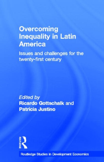 Book cover of: Overcoming Inequality in Latin America. By: Ricardo Gottschalk