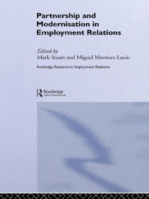 Book cover of: Partnership and Modernisation in Employment Relations