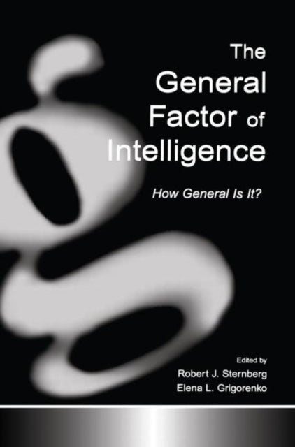 Book cover of: General Factor of Intelligence. By: Robert J. Sternberg