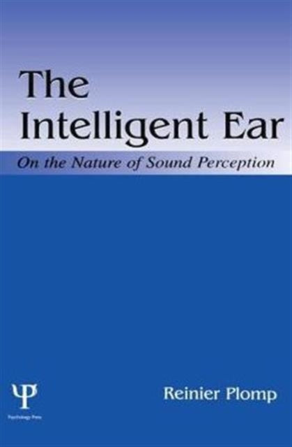 Book cover of: Intelligent Ear. By: Reinier Plomp