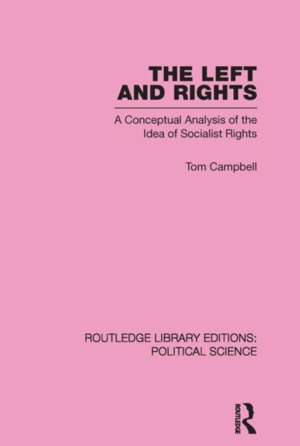 Book cover of: Left and Rights. By: Tom Campbell