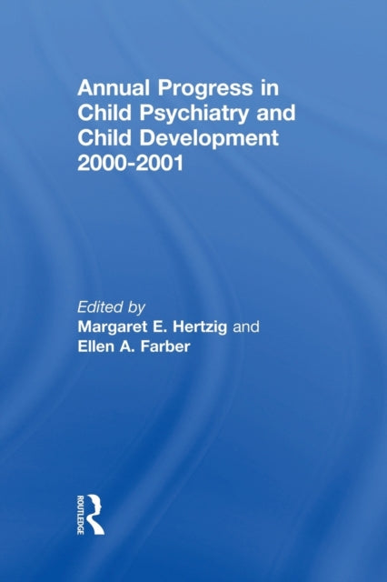Book cover of: Annual Progress in Child Psychiatry and Child Development 2000-2001. By: Margaret E. Hertzig