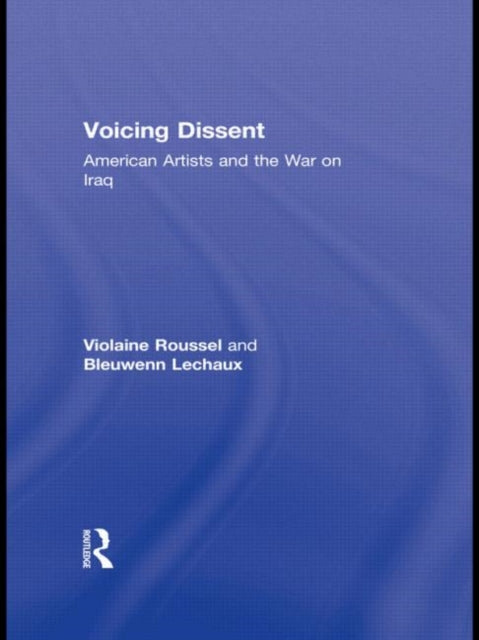 Book cover of: Voicing Dissent. By: Violaine Roussel