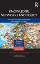Book cover of: Knowledge, Networks and Policy. By: James Hopkins