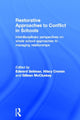 Book cover of: Restorative Approaches to Conflict in Schools. By: Edward Sellman