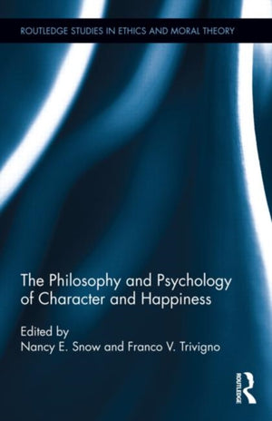 Philosophy and Psychology of Character and Happiness